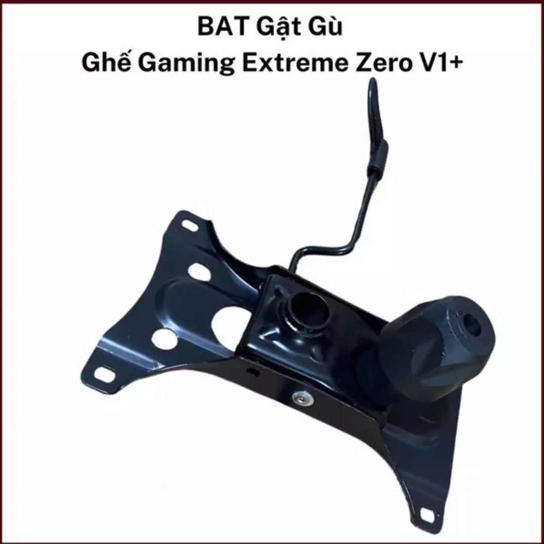 Linh Kiện Ghế Gaming Extreme ZERO V1 Cao Cấp, Chất Liệu Cứng Cáp, Dễ Dàng Lắp Đặt
